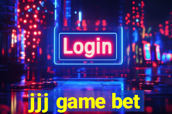 jjj game bet